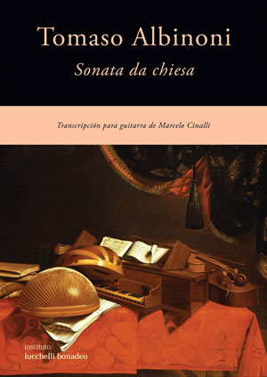 TOMASO ALBINONI - SONATA DA CHIESA - Transcripción para guitarra de Marcelo Cinalli